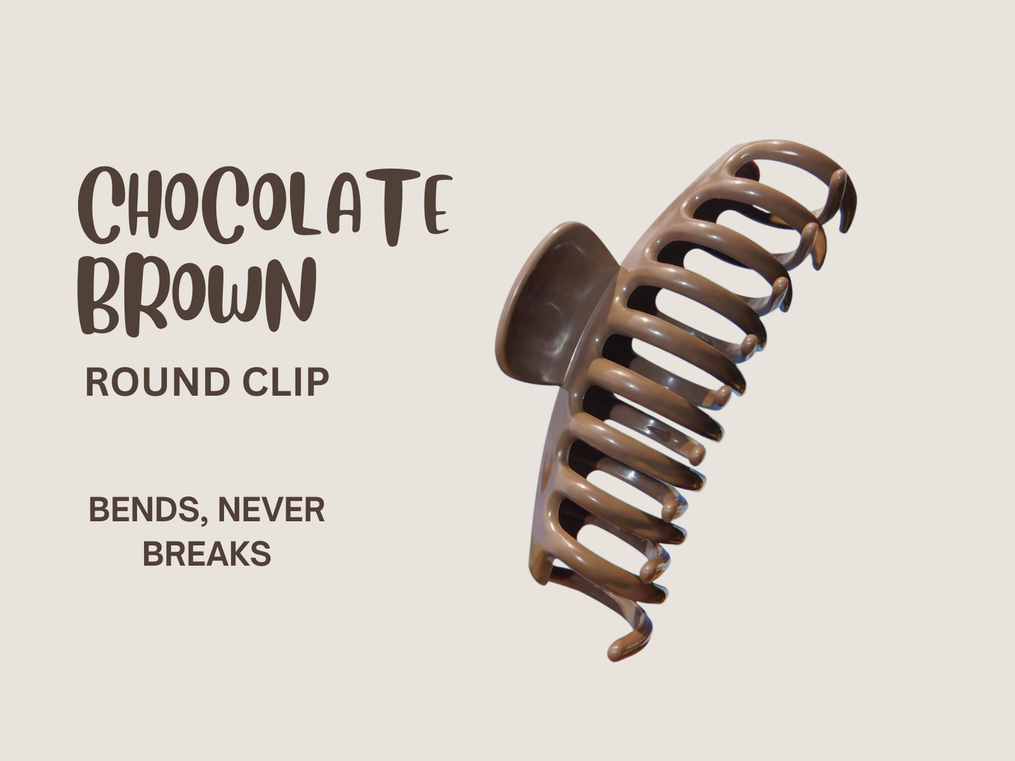 Flexible Round Claw Clip™